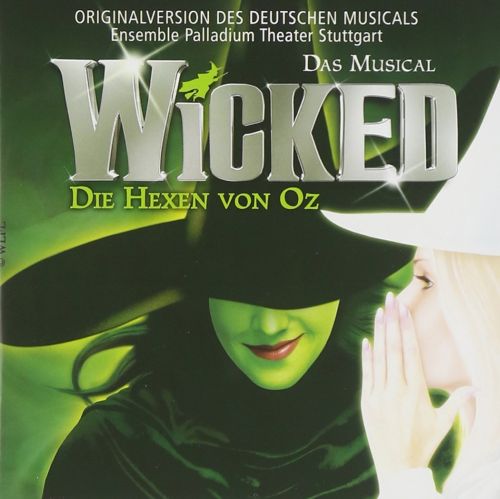 Wicked Musical Deutschland Wicked Musical Deutschland